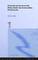 Book cover of: Financial and Commercial Policy Under the Cromwellian Protectorate. By: Maurice Ashley