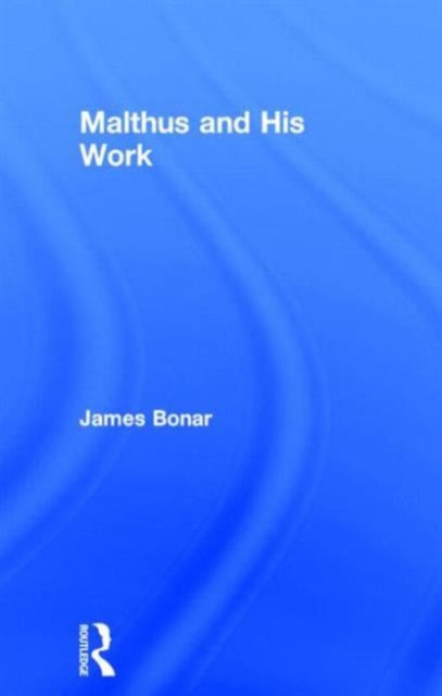 Malthus and His Work
