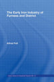Book cover of: Early Iron Industry of Furness and Districts. By: Alfred Fell