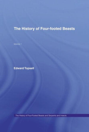 The History of Four-Footed Beasts and Serpents and Insects