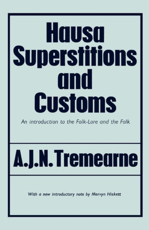 Hausa Superstitions and Customs