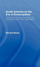 Book cover of: South America on the Eve of Emancipation. By: Bernard Moses