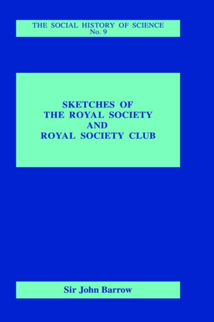 Book cover of: Sketches of Royal Society and Royal Society Club