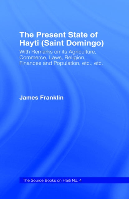 The Present State of Haiti (Saint Domingo), 1828