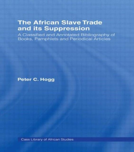 Book cover of: African Slave Trade and Its Suppression