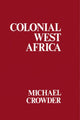 Book cover of: Colonial West Africa