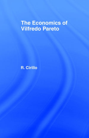 The Economics of Vilfredo Pareto