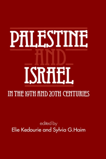 Book cover of: Palestine and Israel in the 19th and 20th Centuries
