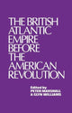 Book cover of: British Atlantic Empire Before the American Revolution