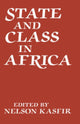 Book cover of: State and Class in Africa