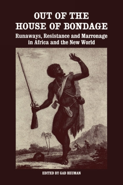 Book cover of: Out of the House of Bondage. By: Gad Heuman