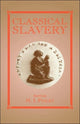 Book cover of: Classical Slavery