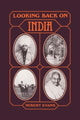 Book cover of: Looking Back on India. By: Hubert Evans