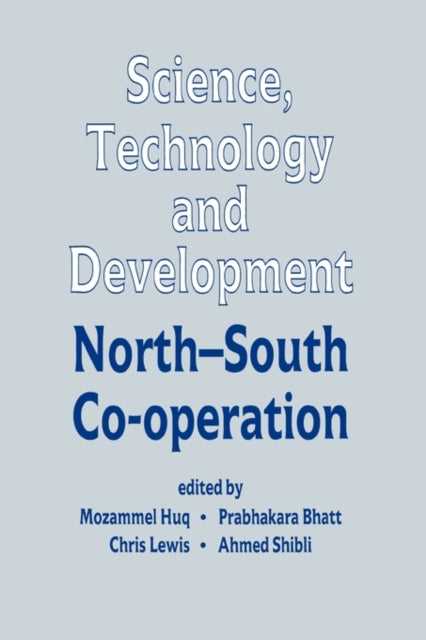 Book cover of: Science, Technology and Development. By: M.M. Huq