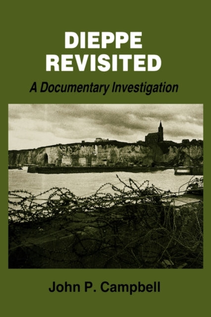 Book cover of: Dieppe Revisited