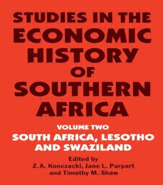 Book cover of: Studies in the Economic History of Southern Africa. By: Z.A. Konczacki
