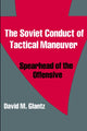 Book cover of: Soviet Conduct of Tactical Maneuver. By: David M. Glantz