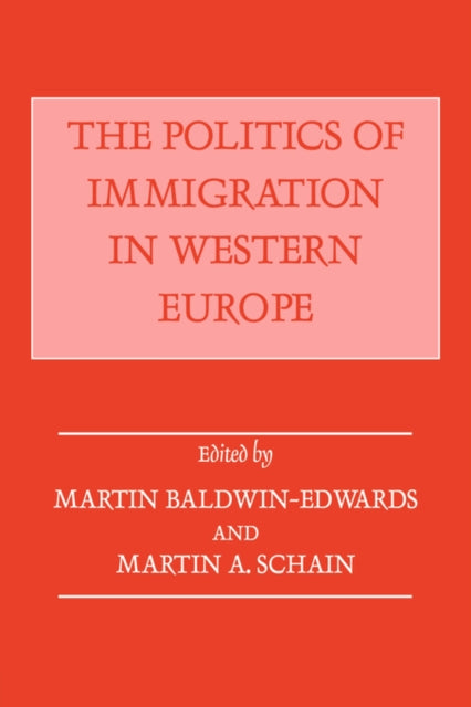 Book cover of: Politics of Immigration in Western Europe