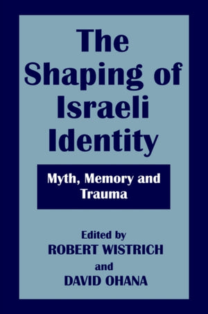 The Shaping of Israeli Identity