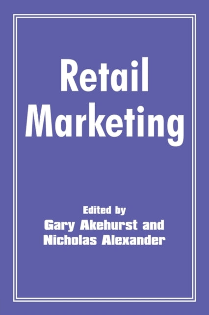 Book cover of: Retail Marketing. By: Gary Akehurst