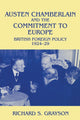 Book cover of: Austen Chamberlain and the Commitment to Europe