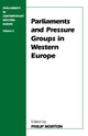 Book cover of: Parliaments and Pressure Groups in Western Europe. By: Philip Norton