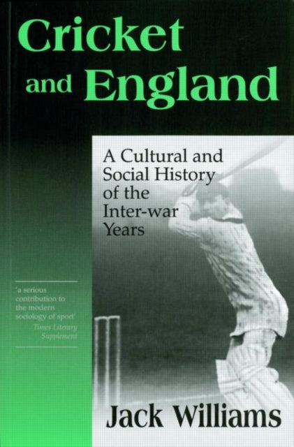 Book cover of: Cricket and England. By: Jack Williams