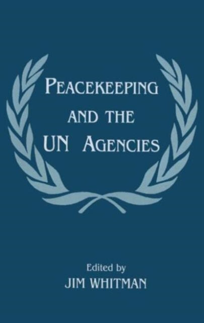 Peacekeeping and the UN Agencies