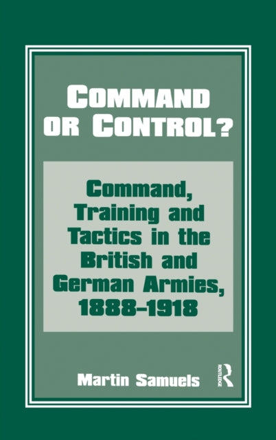 Book cover of: Command or Control?. By: Dr Mart Samuels