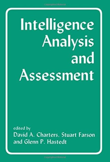 Book cover of: Intelligence Analysis and Assessment. By: David Charters