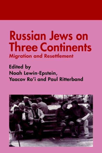Book cover of: Russian Jews on Three Continents. By: LEwin-EpstEin