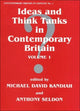 Book cover of: Ideas and Think Tanks in Contemporary Britain
