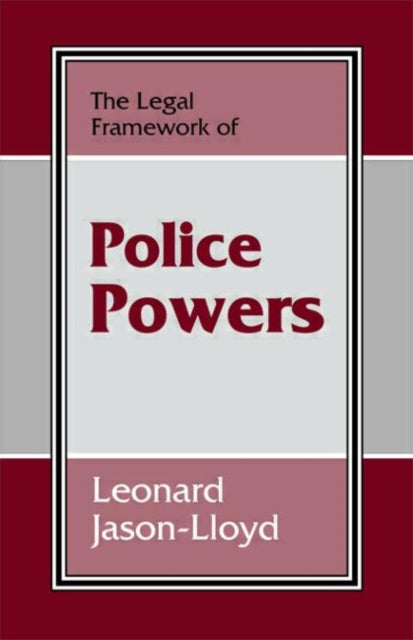 Book cover of: Legal Framework of Police Powers