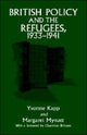 Book cover of: British Policy and the Refugees, 1933-1941