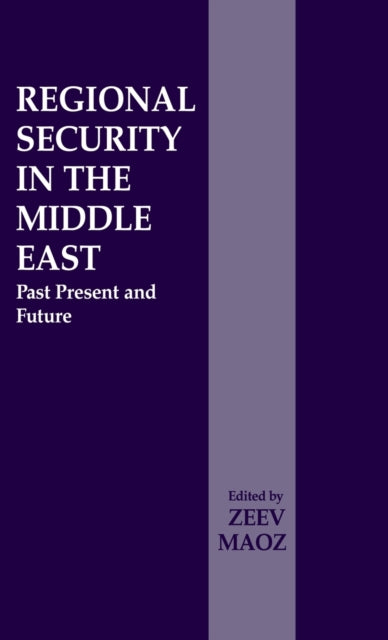 Book cover of: Regional Security in the Middle East. By: Zeev Maoz