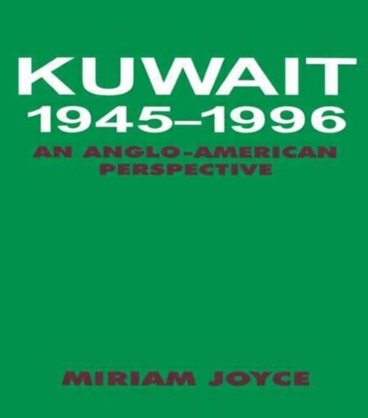 Book cover of: Kuwait, 1945-1996