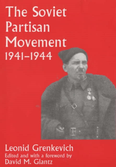Book cover of: Soviet Partisan Movement, 1941-1944