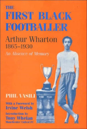 The First Black Footballer
