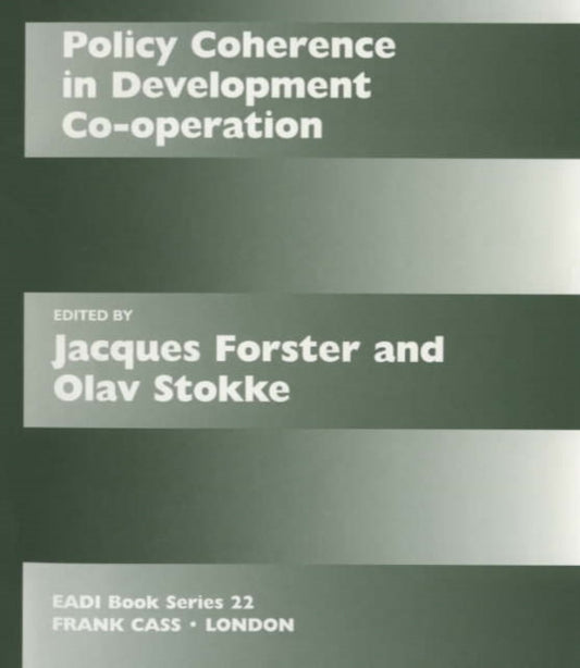 Book cover of: Policy Coherence in Development Co-operation. By: J. Forster