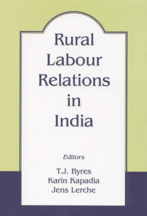 Rural Labour Relations in India