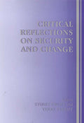 Critical Reflections on Security and Change