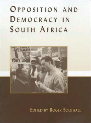 Opposition and Democracy in South Africa