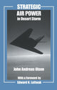 Book cover of: Strategic Air Power in Desert Storm. By: John Andr Olsen