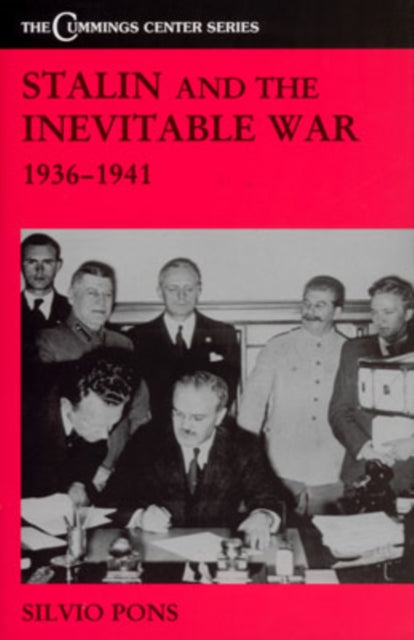 Book cover of: Stalin and the Inevitable War, 1936-1941