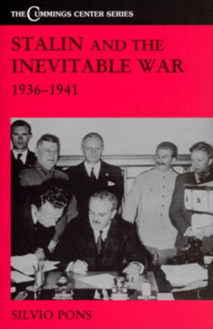 Stalin and the Inevitable War, 1936-1941