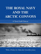 Book cover of: Royal Navy and the Arctic Convoys. By: C. Page