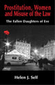 Book cover of: Prostitution, Women and Misuse of the Law. By: Helen J. Self