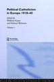 Book cover of: Political Catholicism in Europe 1918-1945