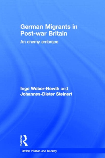Book cover of: German Migrants in Post-War Britain