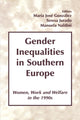 Book cover of: Gender Inequalities in Southern Europe. By: Maria Gonzalez